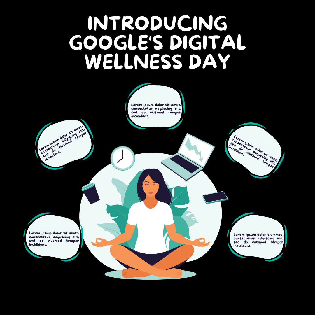 Google's Digital Wellness Day
